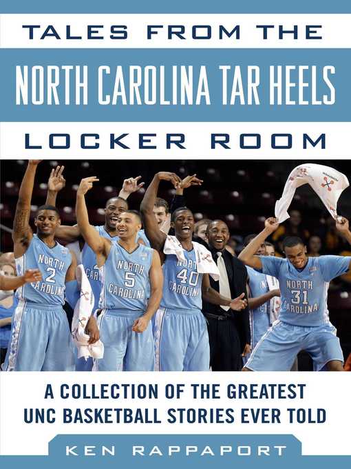 Title details for Tales from the North Carolina Tar Heels Locker Room by Ken Rappoport - Available